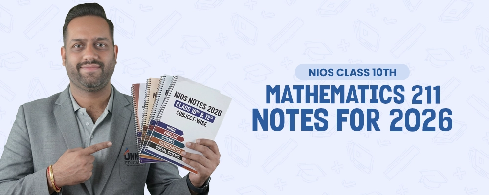 NIOS Class 10 Mathematics 211 Notes 2026